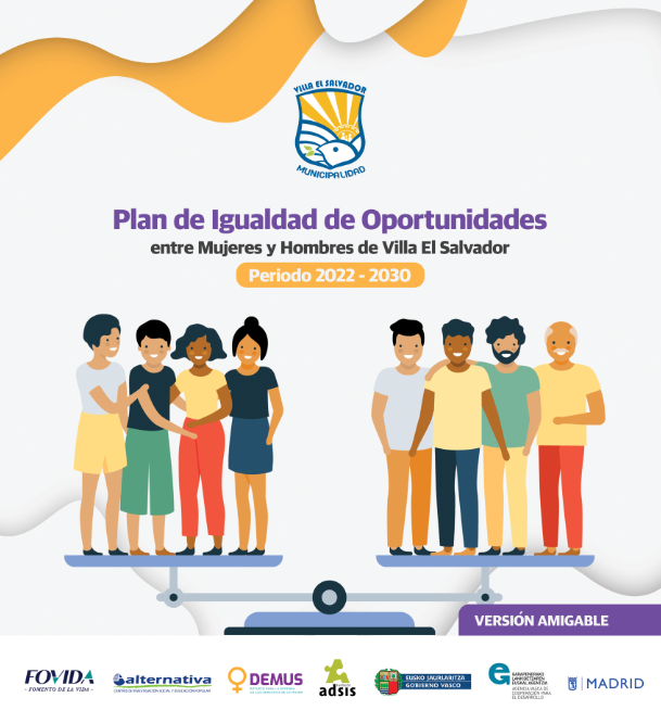 FOVIDA - Plan de Igualdad de Oportunidades entre mujeres y hombres de Villa El Salvador período 2022-2030 (Versión amigable)